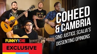 Coheed and Cambria Sing Justice Scalias Dissenting Opinions [upl. by Leund578]