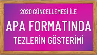 APA Formatına Göre Tezlerin Kaynak Olarak Gösterimi Nasıl Yapılır [upl. by Derfnam]