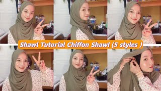 SHAWL TUTORIAL 5 STYLES  CHIFFON SHAWL✨Tutup Dada Dan Labuh hijab hijabtutorial shawl [upl. by Elma319]