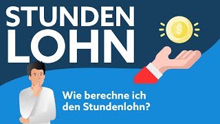 Stundenlohn  So berechnest du ihn richtig [upl. by Ainimre]