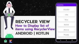 How to display a list of items using RecyclerView in Android  Kotlin  2020 [upl. by Ettelliw]