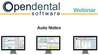 Open Dental Webinar  Auto Notes [upl. by Easton]