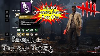 Dead By Daylight Beginners Tips and Tricks  Styptic Agent Add On [upl. by Ayotal194]