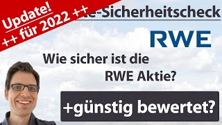 RWE Aktienanalyse – Update 2022 Wie sicher ist die Aktie günstig bewertet [upl. by Nelleus]