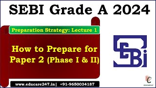 SEBI Grade A 2024 Strategy  SEBI Exam Paper 2 Important amp Numerical Topics [upl. by Aynek649]