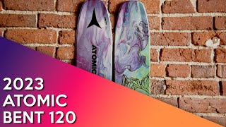 2023 Atomic Bent 120  Ski Review [upl. by Llennhoj592]