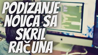 Podizanje novca sa Skrill računa u banci [upl. by Yatnoed985]