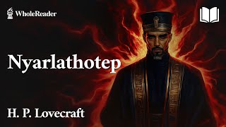 Nyarlathotep  H P Lovecraft  Horror [upl. by Waldman926]