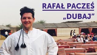 RAFAŁ PACZEŚ  quotDubajquot  StandUp [upl. by Scriven763]