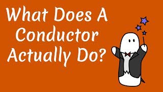 What does a Conductor actually do [upl. by Tellford]