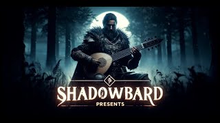 ShadowBard  Collection Part 1 Folk Metal Folk Rock Symphonic 1 hour of music [upl. by Freberg459]