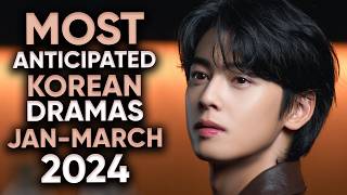 19 Most Anticipated Korean Dramas of 2024 January  March Ft HappySqueak [upl. by Inaffyt]