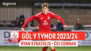 Gôl y Tymor  Goal of the Season 202324 Ryan Stratulis [upl. by Golub779]