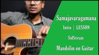 Samajavaragamana  LESSONIntro  Part2  Sid Sriram  Thaman  Alavaikunthapurram  Isaac Thayil [upl. by Idyh]