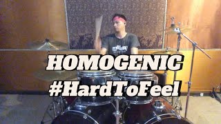 HOMOGENICHMGNC  HARD TO FEEL  DRUM COVER [upl. by Rossie]