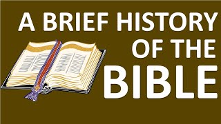 The Bible A Brief History [upl. by Isis654]