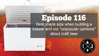 Best shank size when building a keezer and our “unpopular opinions” about craft beer — HHH Ep 116 [upl. by Huntington56]