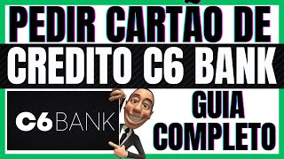 ✅COMO PEDIR CARTÃO DE CRÉDITO C6 BANK  COMO PEDIR CARTÃO DE CREDITO C6 [upl. by Sivartal954]