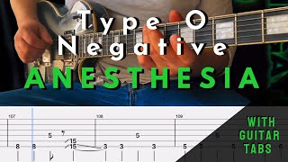 Type O Negative Anesthesia Cover Guitar Tabs On Screen [upl. by Elleinet]