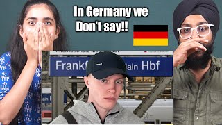 indians React to In Germany we don’t say 🇩🇪 [upl. by Yorztif]