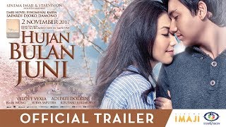 HUJAN BULAN JUNI  OFFICIAL TRAILER Tayang 2 November 2017 [upl. by Giacomo]