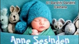 01 Dandini Dandini Dastana  Anne Sesinden Ninniler  Özge Öz [upl. by Heber]