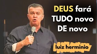 DEUS FARÁ TUDO novo Denovo  Luiz hermínio [upl. by Aniteb]