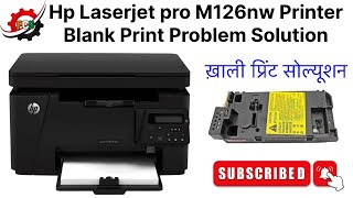 Hp Laserjet Pro M126nw printer blank print problem Solution  Hp M126nw Printer [upl. by Aliban]