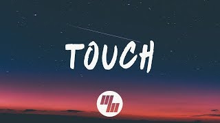 3LAU  Touch Lyrics  Lyric Video feat Carly Paige [upl. by Chu]