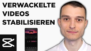 Verwackelte Videos stabilisieren in der CapCut App [upl. by Stoddard]