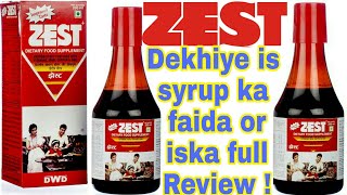 ZEST  SYRUP  Dekhiye is syrup ka faida keya hai or iska Full Review  blood barane ke liye assa sy [upl. by Merow891]