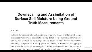 Downscaling and Assimilation of Surface Soil Moisture Using Ground Truth Measurements [upl. by Admana835]