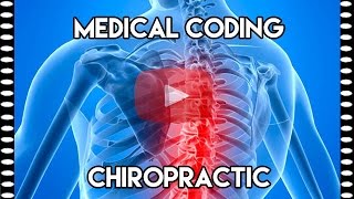 ICD10 Codes for Chiropractic Medical Coding [upl. by Crocker]