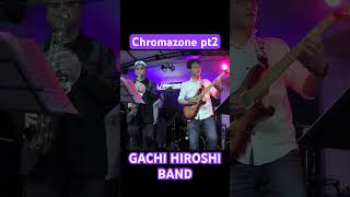 Chromazone pt2  GACHI HIROSHI BAND SHORTS guitar music saxophone instrumental fusion jazz [upl. by Nede]