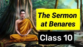 The Sermon at Benares  Class 10 in hindi full explanation kvs kvsexam kvsdsssb [upl. by Iamhaj503]