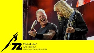 Metallica Am I Evil Oslo Norway  June 26 2024 [upl. by Ruperto75]