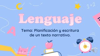 PLANIFICACION Y ESCRITURA DE UN TEXTO NARRATIVO [upl. by Lamont330]