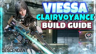 Viessa Clairvoyance Build Guide Infinity Beam The First Descendant [upl. by Trask]