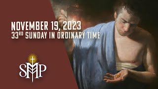 Sunday Mass 33rd Sunday in Ordinary Time  November 19 2023 930am PT [upl. by Drawde]