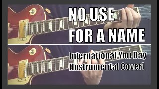 No Use For A Name  International You Day Guitar Cover [upl. by Matti]