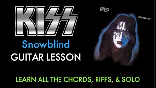 Ace Frehley  KISS  Snowblind Guitar Lesson  RiffsChordsSolo [upl. by Eedahs]