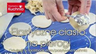 Ciasto na pierogi  elastyczne 🥟  Dorota Kamińska [upl. by Wesle120]