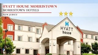 Hyatt House Morristown  Morristown Hotels New Jersey [upl. by Anigar710]