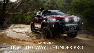 Light The Way  Mazda BT50 Thunder Pro [upl. by Auqenahs]