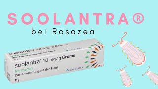 Arzneimittel bei Rosazea  Soolantra® [upl. by Gery]