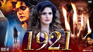 1921  Official Trailer  Karan Kundra  Zareen Khan  Vikram Bhatt  Release Date 12th Jan 2018 [upl. by Sage]