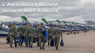 LAeronautica Militare torna in Nord America [upl. by Brok]