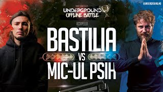 Bastilia vs Micul Psih  UNDERGROUND OFFLINE BATTLE [upl. by Frederik]