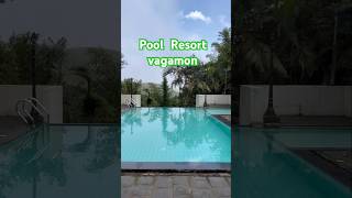 Pool Resort vagamon 🌊🌊 shorts for enquiry call7907538563 [upl. by Aitnahc487]