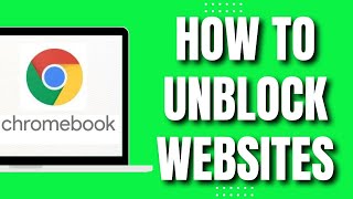 HOW to Unblock Websites in School Chromebook Quick Way 2023 [upl. by Yks]